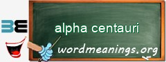 WordMeaning blackboard for alpha centauri